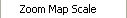 Go to Popup Menu - Zoom Map Scale